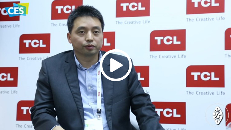 TCL陈乃军：人工智能会是一直持续的趋势  8k产品将逐渐上市 智能公会